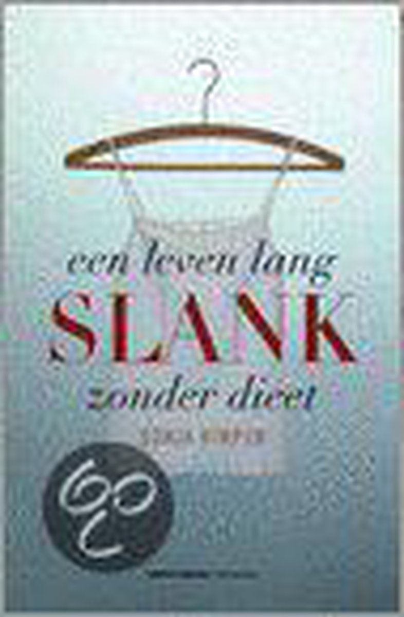 Leven Lang Slank Zonder Dieet