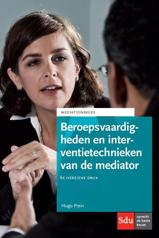Beroepsvaardigheden en interventietechnieken van de mediator / Mediation reeks