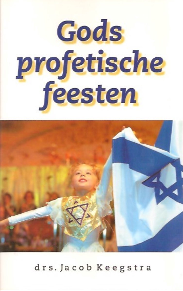 Gods profetische feesten