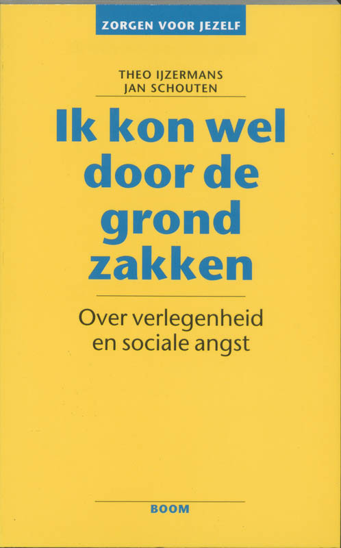 Ik kon wel door de grond zakken / Zorgen voor jezelf