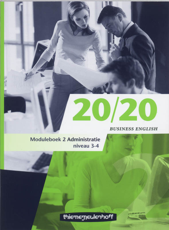 20/20 English For Business / Module 2 Administratie + Cd
