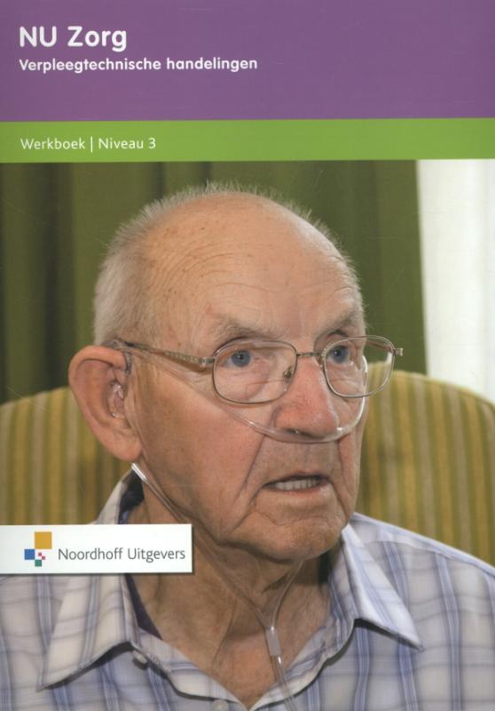 NU zorg Verpleegtechnische handelingen niveau 3 Werkboek