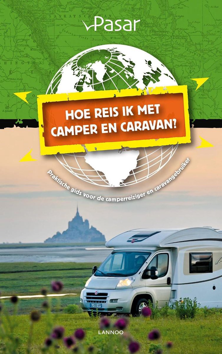 Hoe reis ik met de camper en caravan?