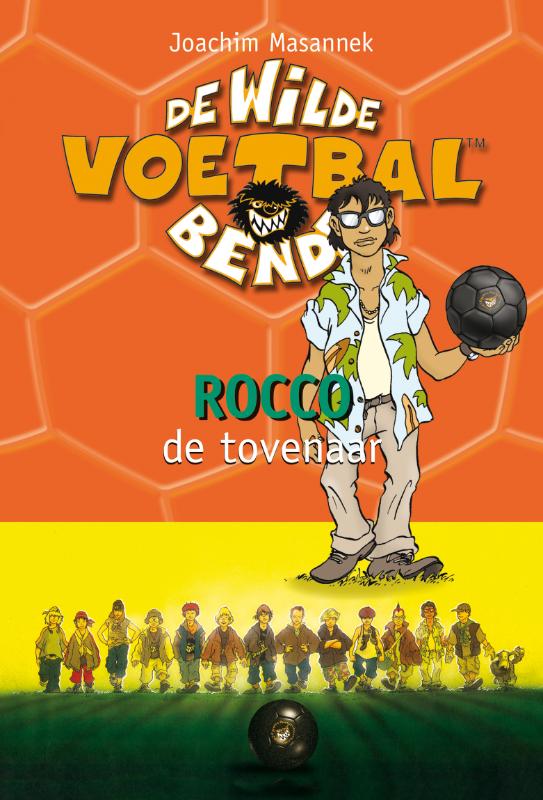 Rocco de tovenaar / De wilde voetbalbende / 12