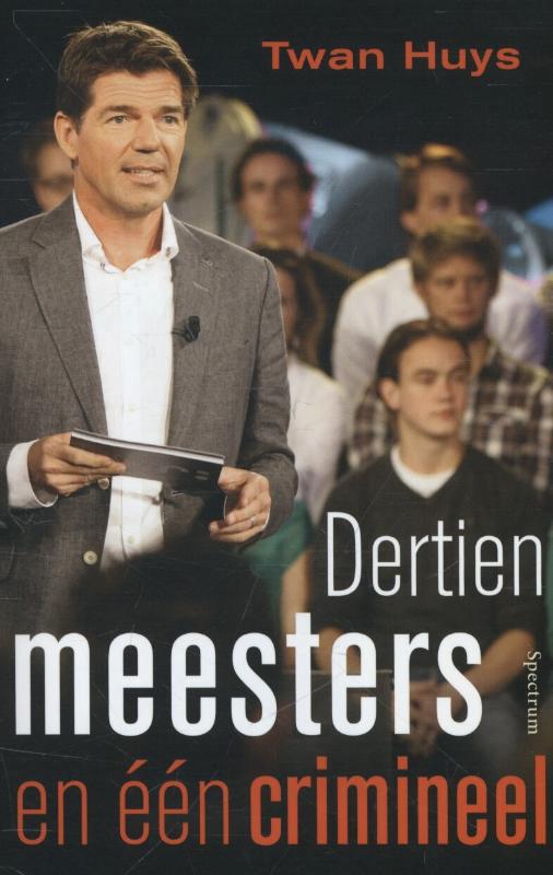Dertien meesters en een crimineel