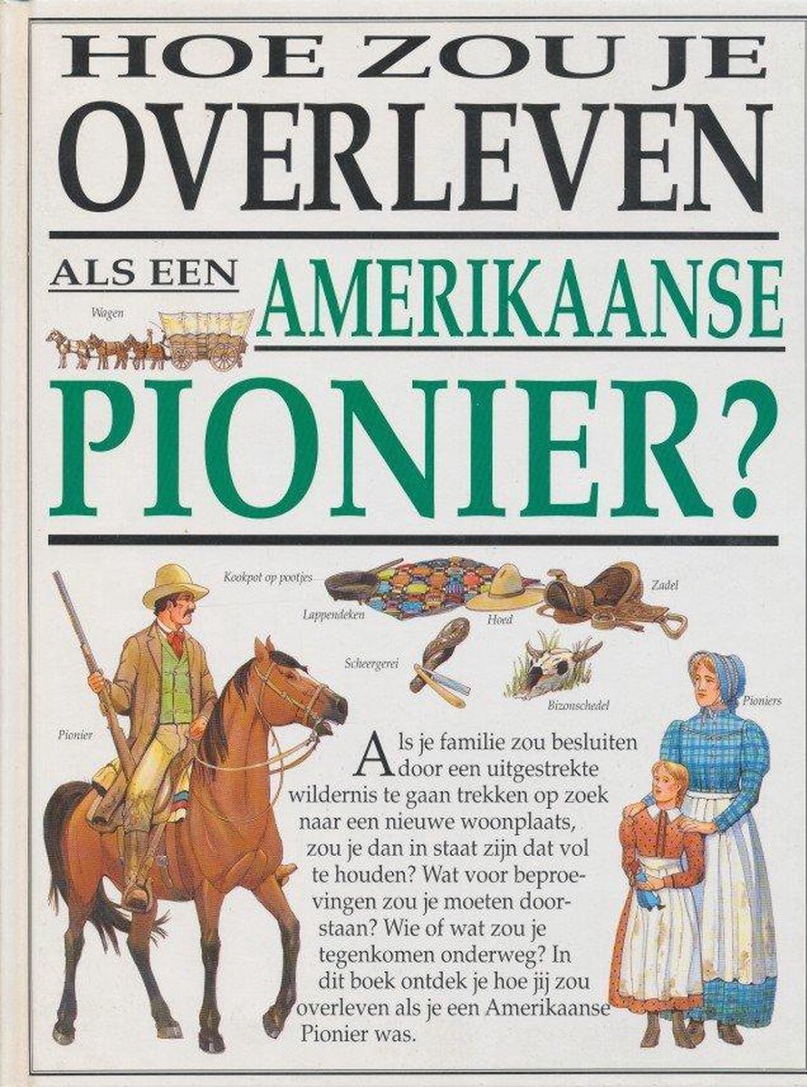 Hoe zou je overleven als een Amerikaanse Indiaan / Hoe zou je overleven