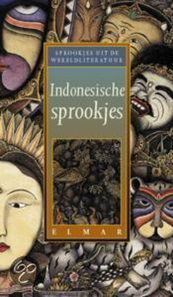 Indonesische sprookjes / Sprookjes uit de wereldliteratuur