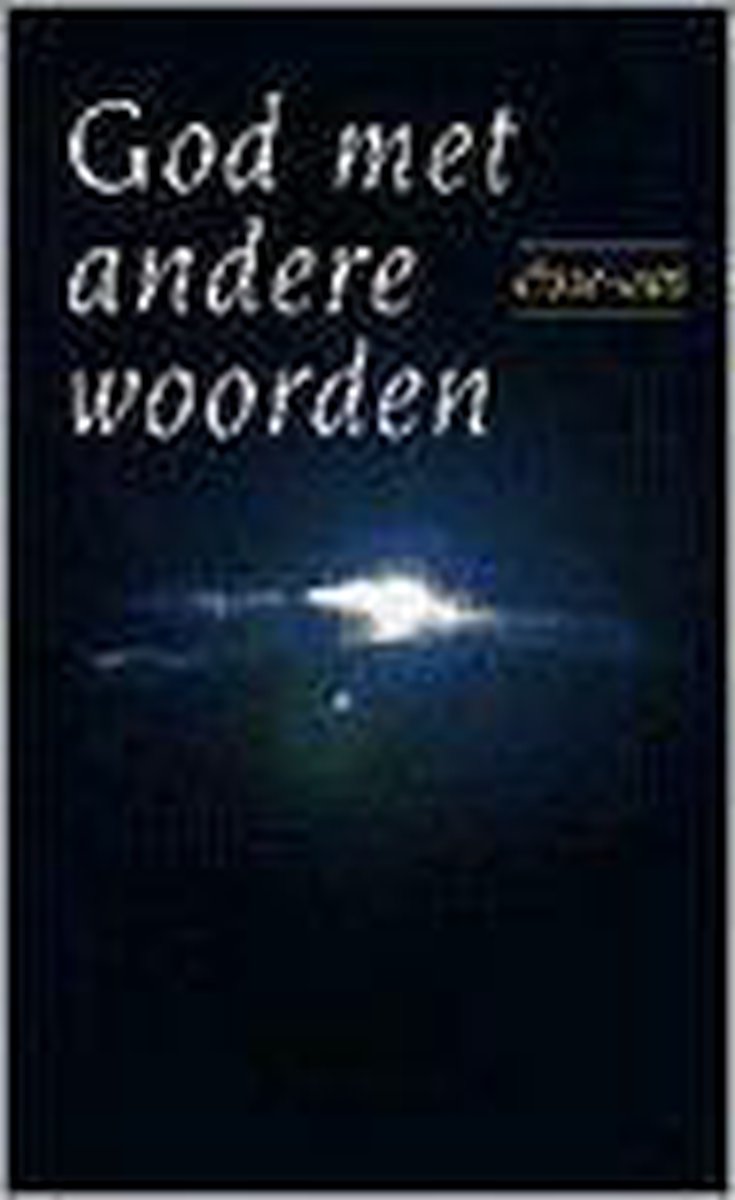 God met andere woorden
