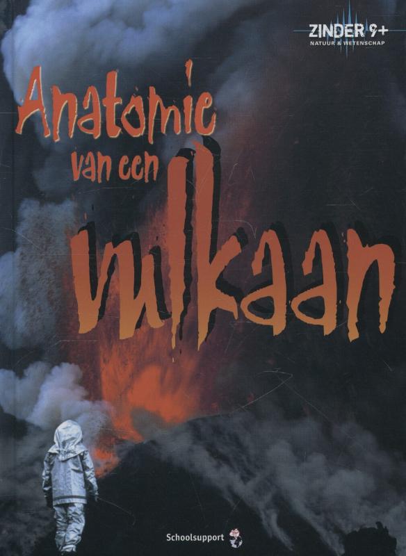 Zinder 9+ Natuur en wetenschap - Anatomie van een vulkaan