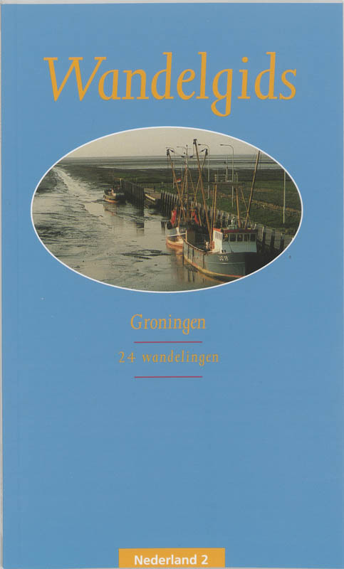 Wandelgids voor Groningen / Nederland / 2