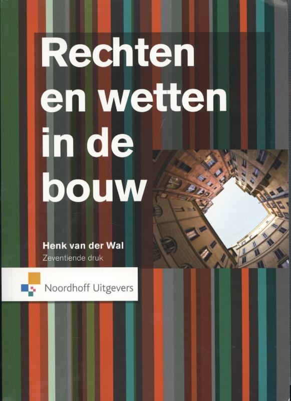 Rechten en wetten in de bouw