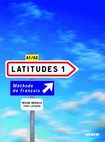 Latitudes 1 A1/A2 Livre élève mit Einleger und CDs