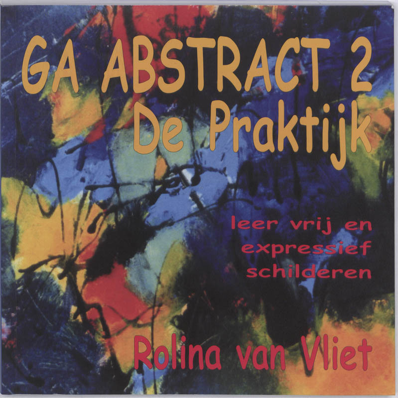 Ga Abstract 2, de Praktijk