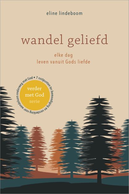 Wandel geliefd / Verder met God / 3