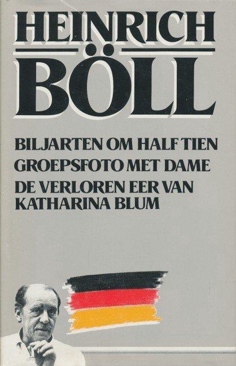 Biljarten om halftien / Groepsfoto met dame / De verloren eer van Kattharina Blum