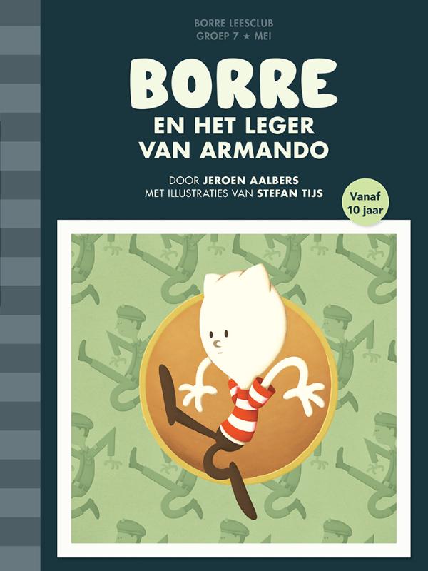 De Gestreepte Boekjes  -   Borre en het leger van Armando