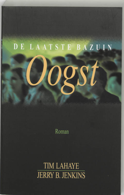 De Laatste Bazuin / 4 Oogst