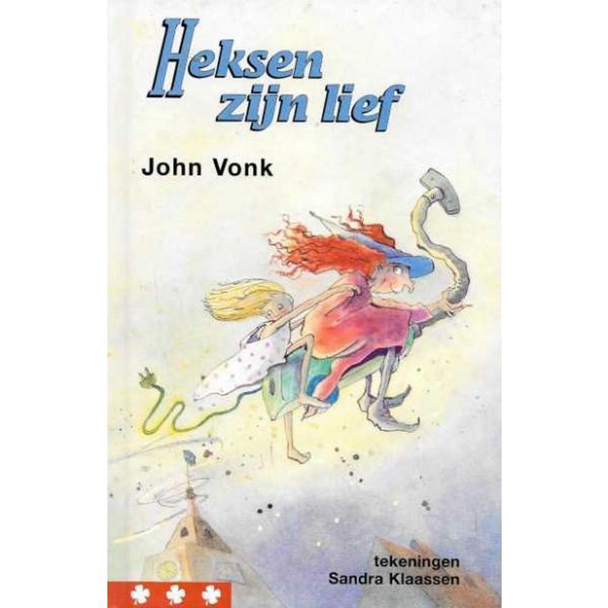 Heksen zijn lief / Klavertje drie-serie