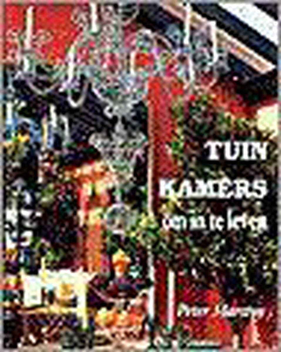 Tuinkamers om te leven