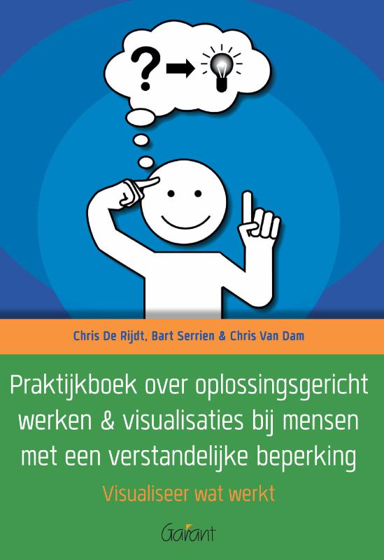 Praktijkboek over oplossingsgericht werken & visualisaties bij mensen met een verstandelijke beperking