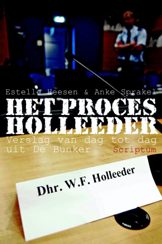 Het proces Holleeder