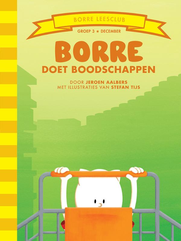 Borre doet boodschappen / De Gestreepte Boekjes