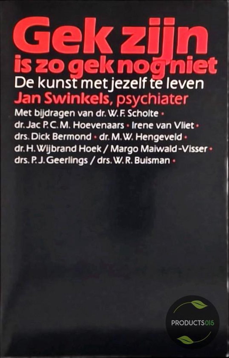 Gek zijn is zo gek nog niet