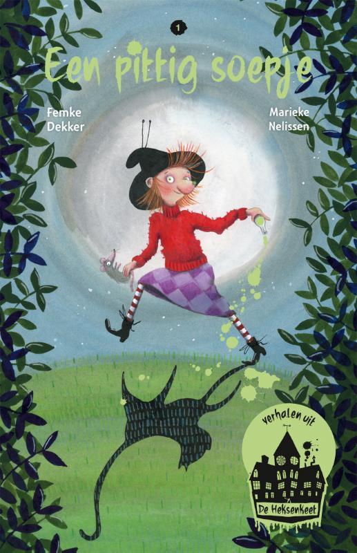 Een pittig soepje / Verhalen uit de Heksenkeet