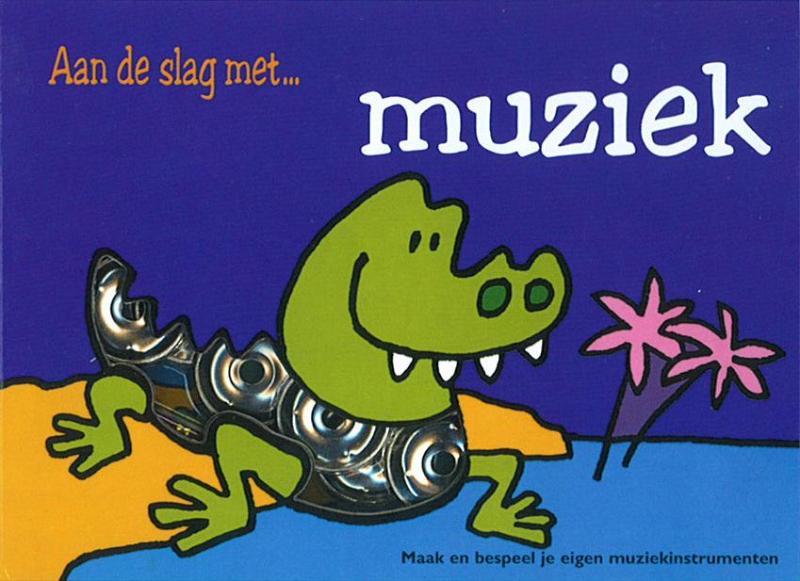 Aan de slag met muziek / Aan de slag met