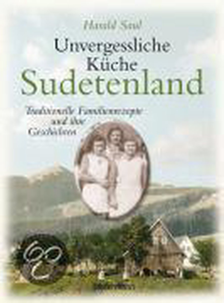 Unvergessliche Küche Sudetenland