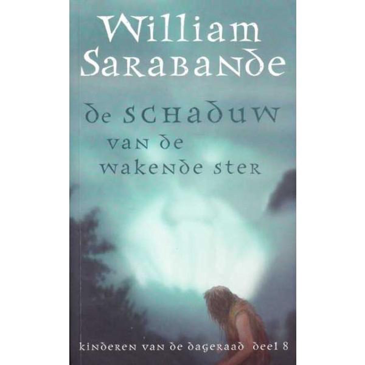 In de schaduw van de wakende ster / Kinderen van de dageraad / 8
