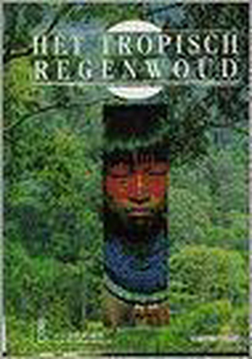 Het tropisch regenwoud