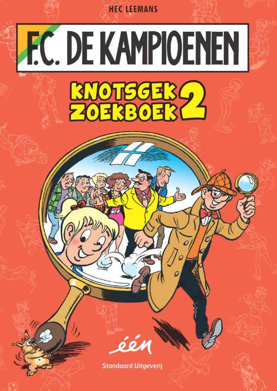 Knotsgek zoekboek / 2 / F.C. De Kampioenen
