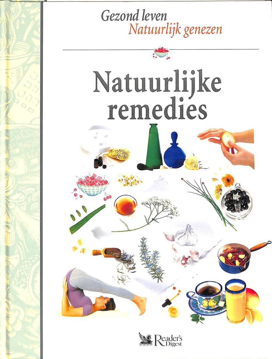 Natuurlijke remedies / Gezond leven, Natuurlijk genezen