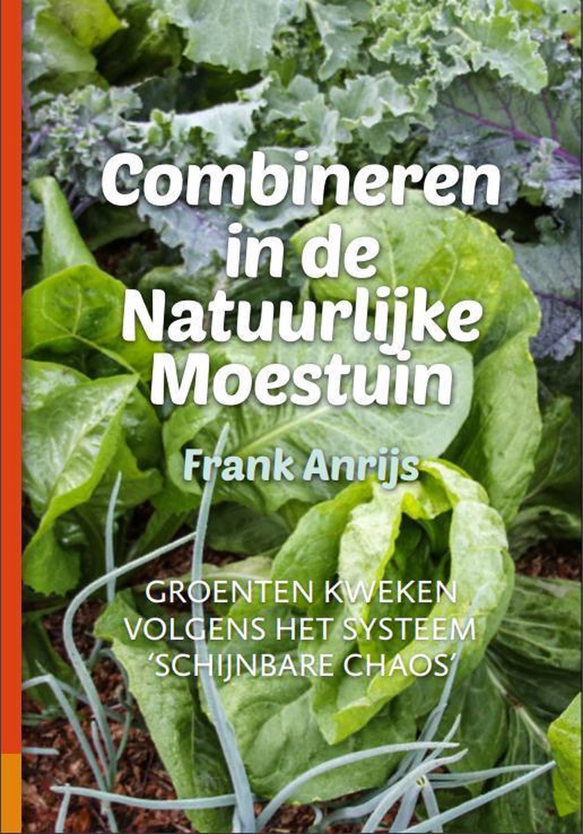 Combineren in de natuurlijke moestuin