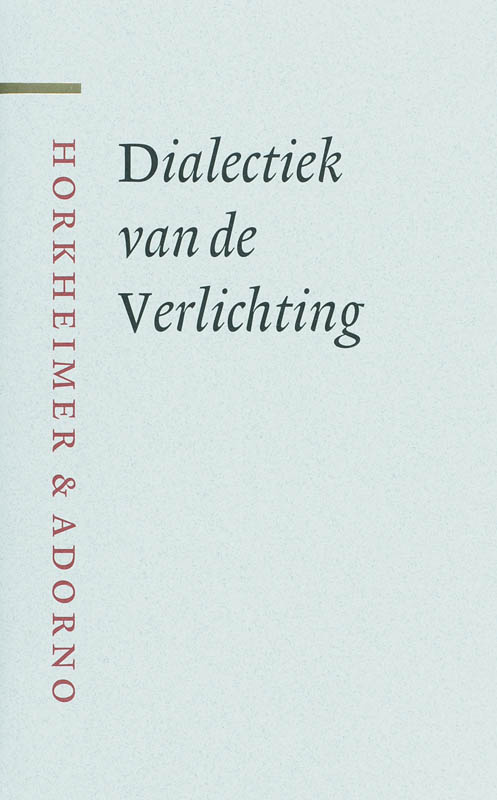 Dialectiek van de Verlichting / Grote klassieken