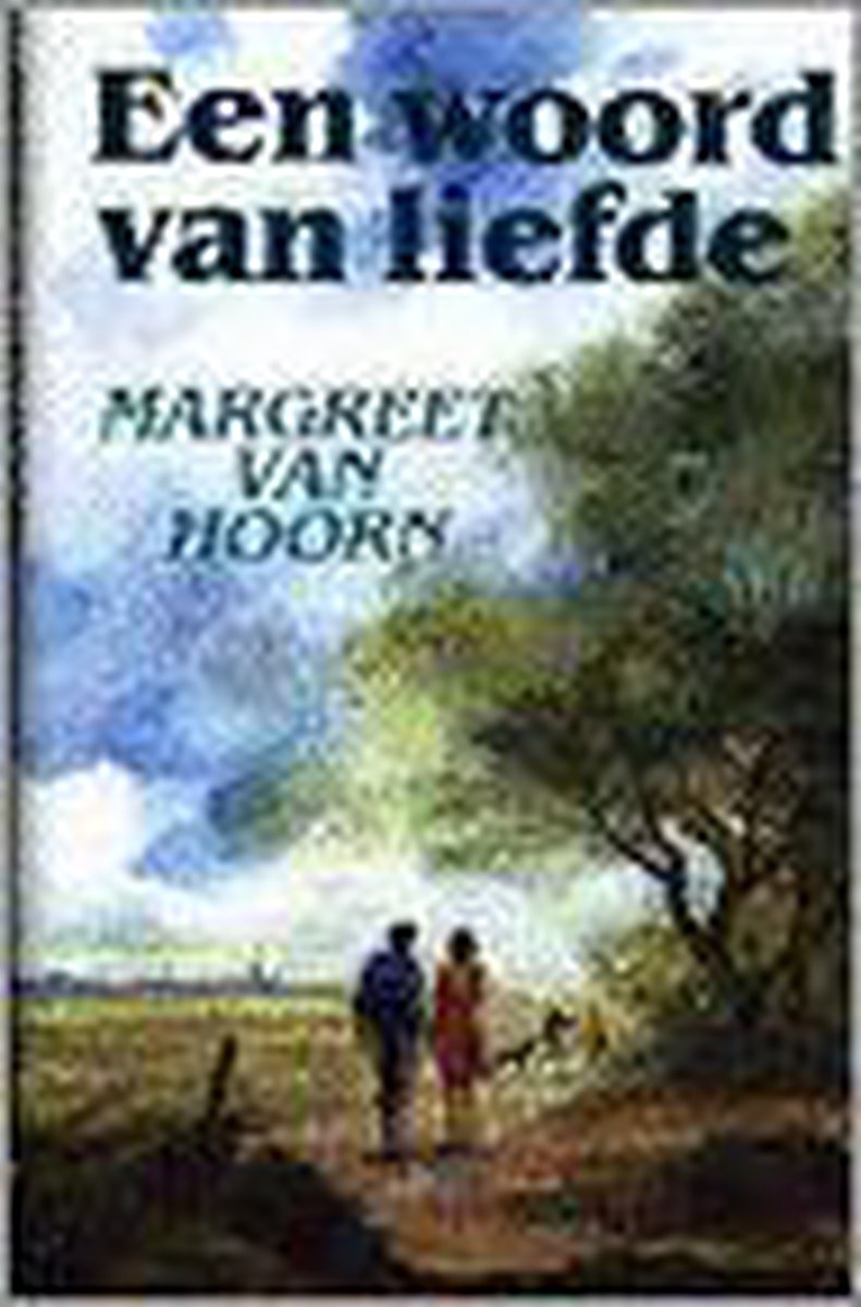 Woord van liefde, een