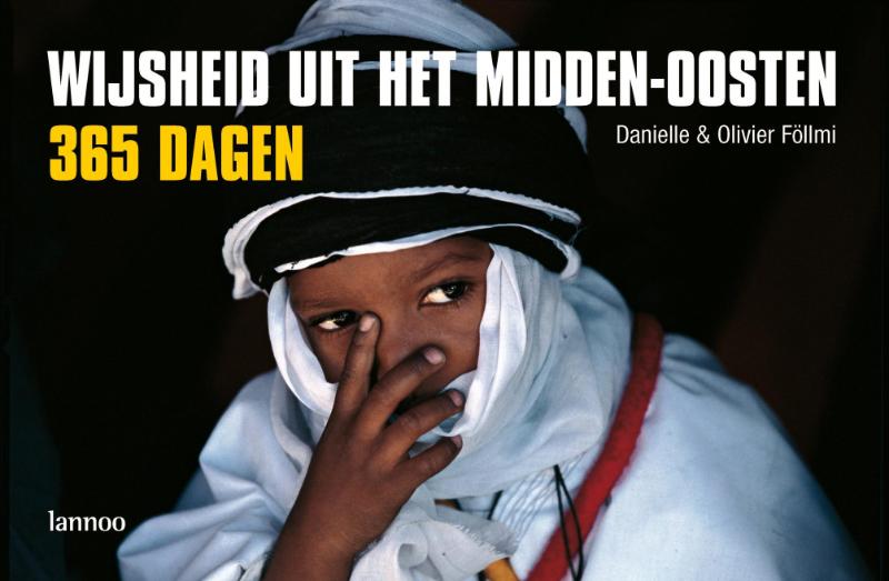 365 dagen wijsheid uit het midden-oosten / 365 dagen