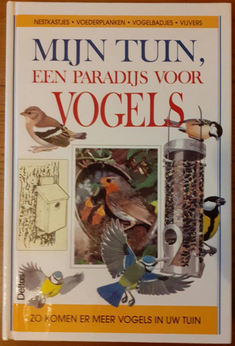 Mijn tuin, een paradijs voor vogels