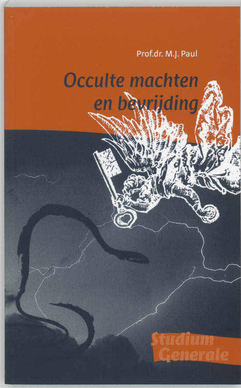 Occulte machten en bevrijding / Studium Generale reeks / 4