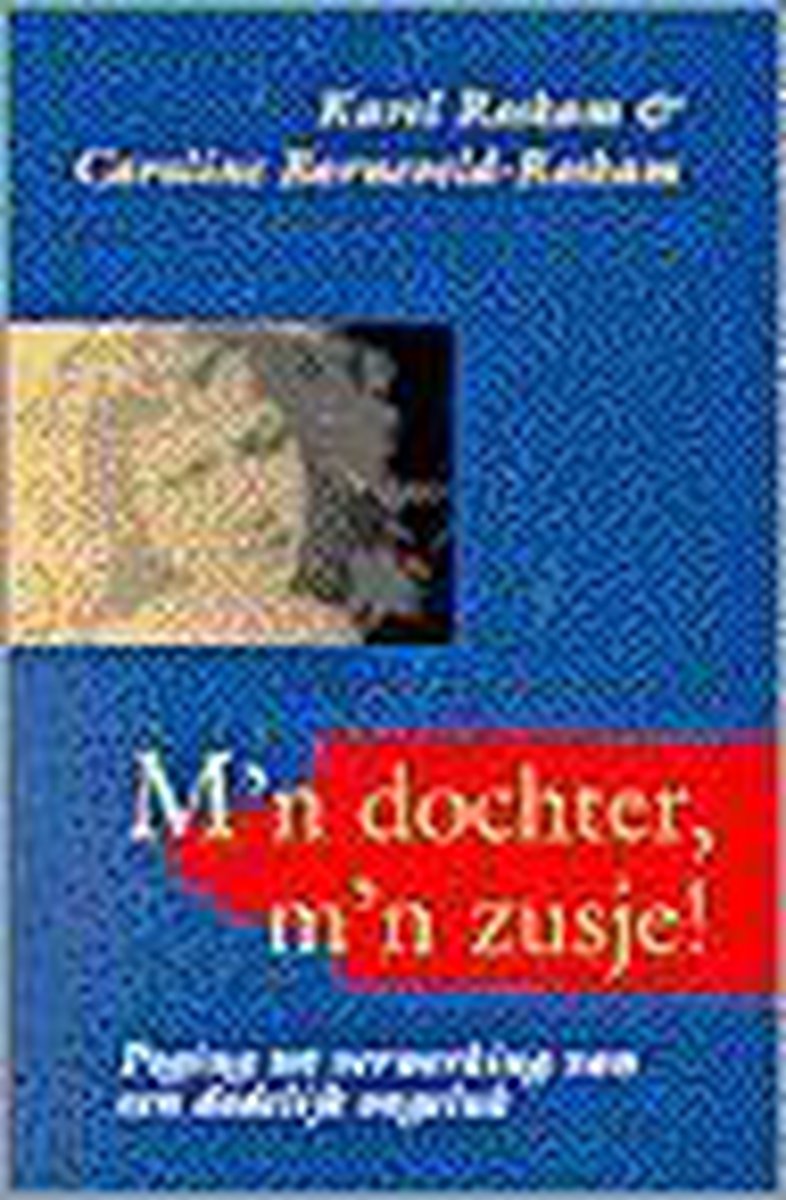 M'n dochter m'n zusje