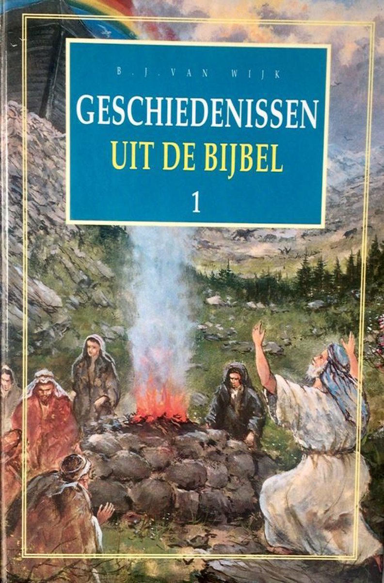Geschiedenissen uit de bijbel - 1