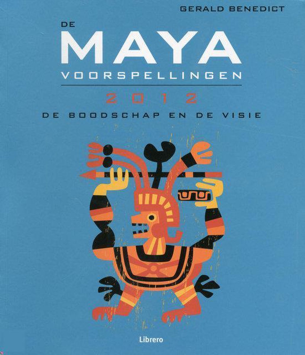 De Maya Voorspellingen 2012