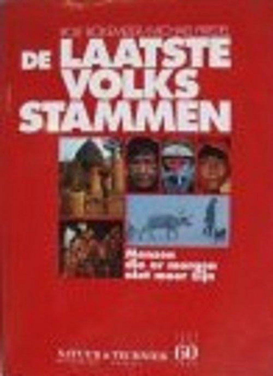 De laatste volksstammen / Aandacht voor onze aarde / 4