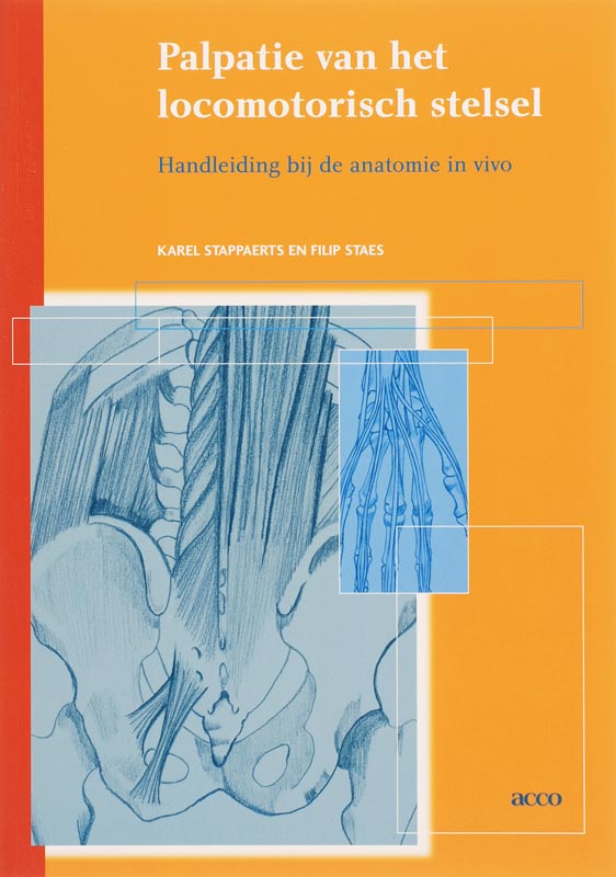 Palpatie van het locomotorisch stelsel. Handleiding bij de anatomie in vivo