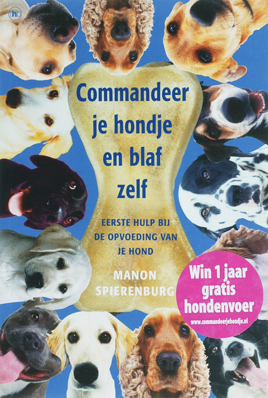 Commandeer Je Hondje En Blaf Zelf