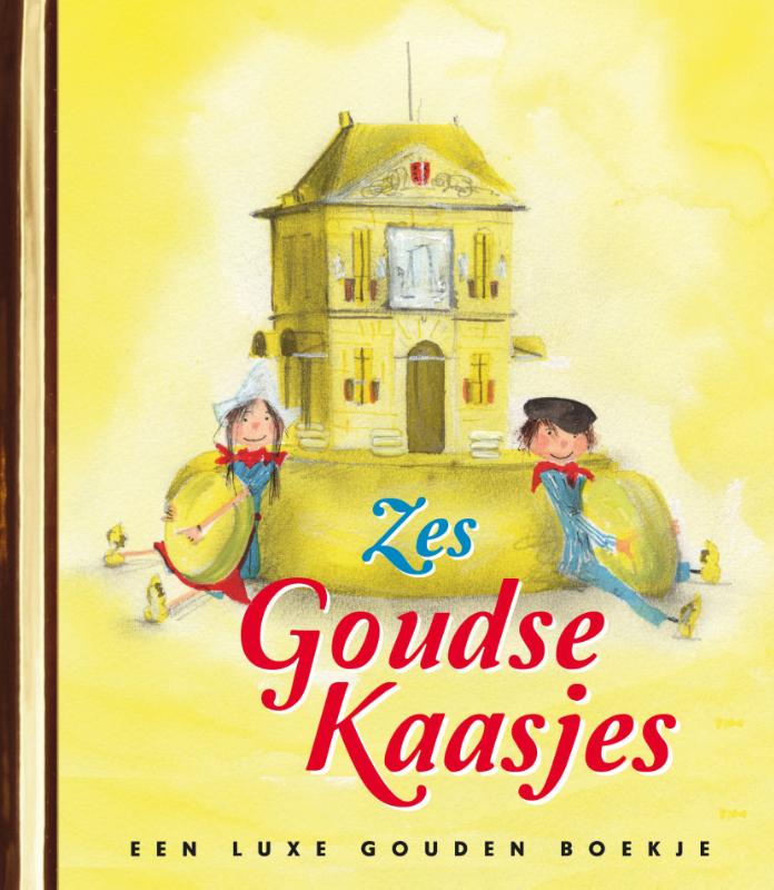 Zes Goudse kaasjes / Gouden Boekjes