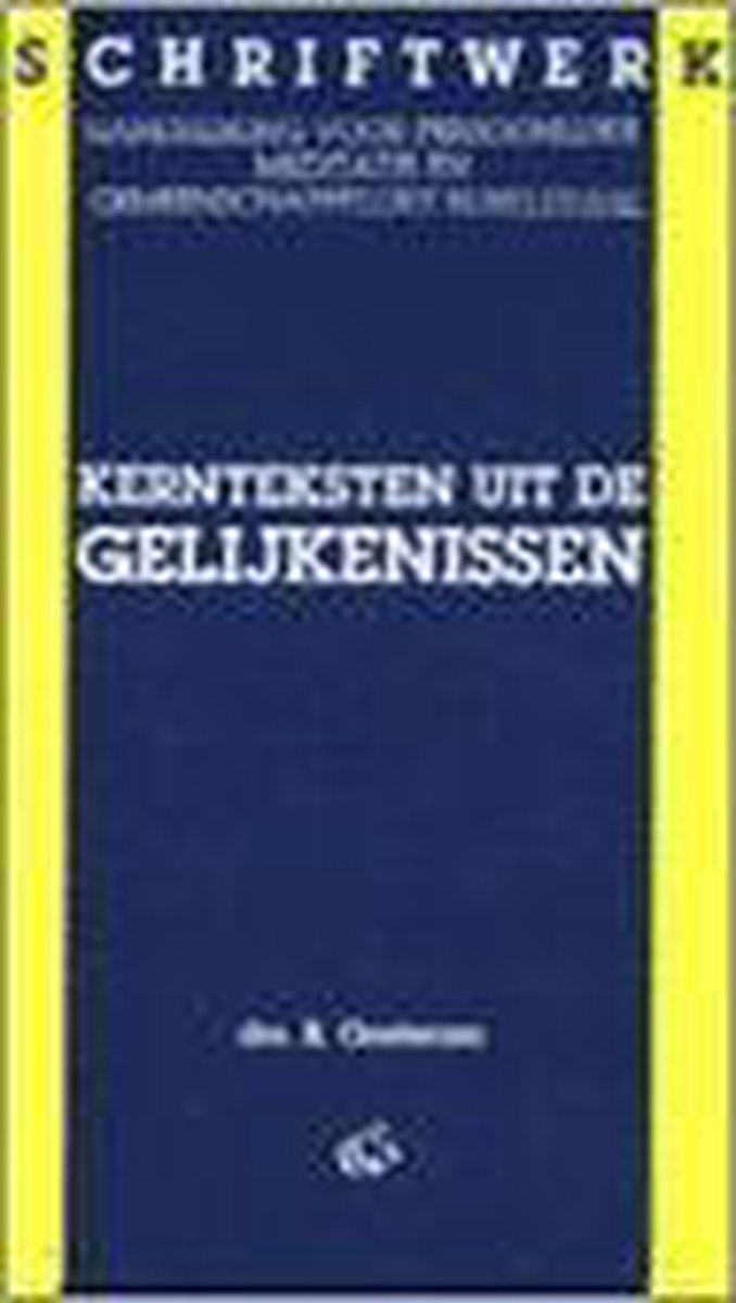 Kernteksten uit de gelijkenissen