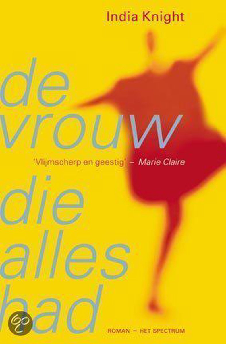 De vrouw die alles had