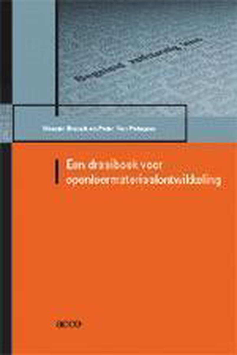 Een draaiboek voor de ontwikkeling van open-leermateriaal / Begeleid zelfstandig leren